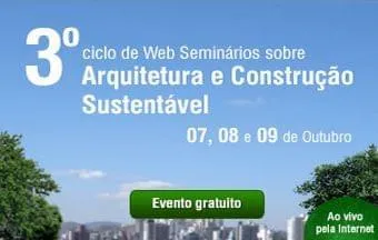 Vai começar o 3º Ciclo de Web Seminários sobre Arquitetura e Sustentabilidade